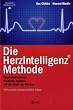 Die HerzIntelligenz-Methode: Gesundheit st�rken, Probleme meistern - mit der Kraft des Herzen