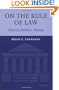 On the Rule of Law: History, Politics, Theory
