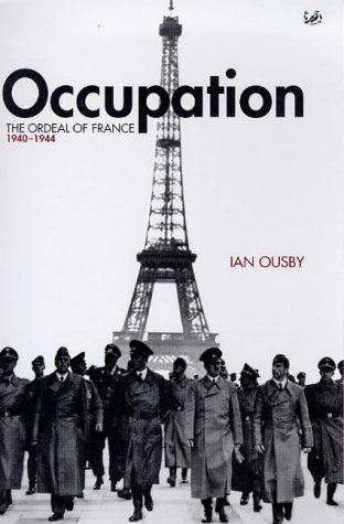 City Travel Guides Discounted  Books : Occupation: The Ordeal of France, 1940-44