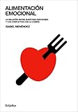 Alimentación emocional (Spanish Edition)