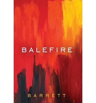 [ Balefire by Barrett ( Author ) Nov-2013 Paperback ]