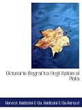 Dizionario Biografico Degli Italiani al Plata