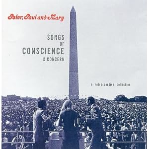 Peter, Paul & Mary - Songs Of Conscience And Concern
