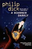 A Scanner Darkly