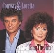 Conway & Loretta Sing the Hits