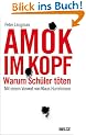 Amok im Kopf: Warum Sch�ler t�ten