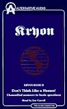 Review Celestial Arts  / Don't Think Like a Human: Kryon Book II (Kryon)