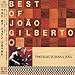 The Best of Joao Gilberto: Portrait in Bossa Nova