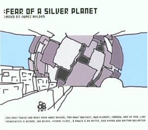 James Holden - Fear of a Silver Planet - Zortam Music