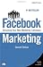 Facebook Marketing: Designing Your Next Marketing Campaign (2nd Edition) (Que Biz-Tech)