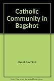 The Catholic community in Bagshot
