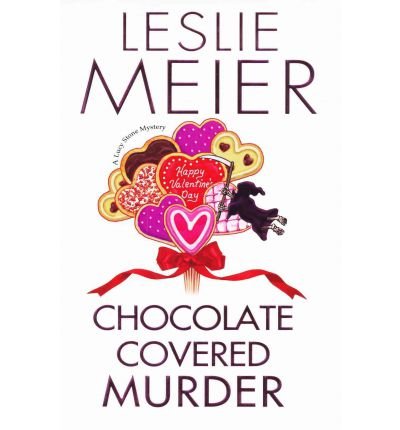 [ CHOCOLATE COVERED MURDER - GREENLIGHT ] By Meier, Leslie ( Author) 2012 [ Hardcover ]
