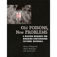 Old Poisons, New Problems: A Museum Resource for Managing Contaminated Cultural Materials