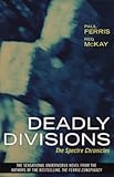 Deadly Divisions: The Spectre Chronicles