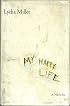 My Happy Life: A Novel