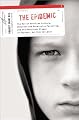 The Epidemic: The Rot of American Culture, Absentee and Permissive Parenting, and the Resultant Plague of Joyless, Selfish Children