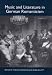 Books : Music and Literature in German Romanticism (Studies in German Literature Linguistics and Culture)