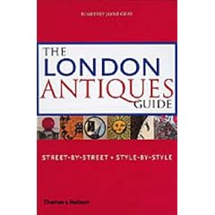 The London Antiques Guide: Street-by-Street, Style-by-Style