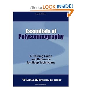 Essentials of Polysomnography: A Training Guide and Reference for Sleep Technicians [Hardcover]