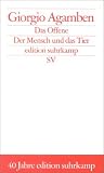 Das Offene: Der Mensch und das Tier (edition suhrkamp)