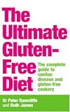 Product details for The Ultimate Gluten-Free Diet: The Complete Guide to Coeliac Disease and Gluten-Free Cookery