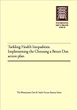 Tackling health inequalities : implementing the Choosing a better diet action plan