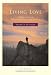 Books : Living Love: A Modern Edition of Treatise on the Love of God (Christian Classics (Brewster, Mass.).)