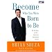 Become Who You Were Born to Be