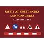 Safety at Street Works and Road Works: A Code of Practice