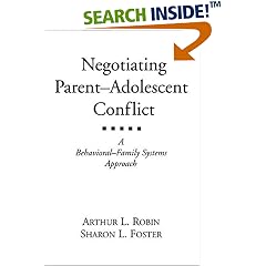 Negotiating Parent-Adolescent Conflict: A Behavioral-Family Systems Approach (Guilford Family Therapy)
