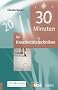 30 Minuten f�r Kreativit�tstechniken (30-Minuten-Reihe)