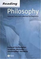 Reading Philosophy: Selected Texts with a Method for Beginners (Reading Philosophy)
