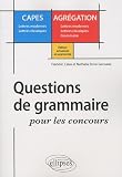 Question de grammaire pour les concours CAPES Lettres modernes Lettres classiques / Agrégation Lettres modernes Lettres classiques Grammaire