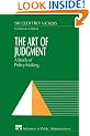 The Art of Judgment: A Study of Policy Making (Rethinking Public Administration)
