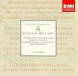 Vaughan Williams: Serenade to Music; The Lark Ascending; Fantasia on Greensleeves; English Folk Song Suite; In the Fen Country; Norfolk Rhapsody No. 1