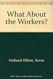 What about the workers? proceedings of a symposium held at the Royal Society of Medicine, London, UK, on 30 March 2004