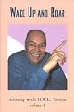Wake Up and Roar: Satsang With H. W. L. Poonja, Vol. 2 (Wake Up & Roar)