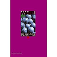 Wein: Eine literarische Weinprobe