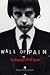 Wall of Pain: The Biography of Phil Spector Wall of Pain: The Biography of Phil Spector
