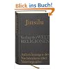 Jinsilu - Aufzeichnungen des Nachdenkens �ber Naheliegendes: Texte der Neo-Konfuzianer des 11. Jahrhunderts