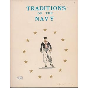 TRADITIONS OF THE NAVY Cedric W. Windas