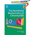 The Nutritional Biochemistry of Chromium(III) by  John Vincent