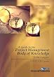 A Guide to the Project Management Body of Knowledge: Dritte Ausgabe [GER-GT THE PROJECT MGMT BODY O] [German Edition]
