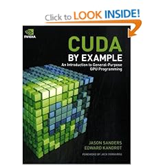 CUDA by Example: An Introduction to General-Purpose GPU Programming