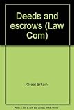 Deeds and escrows