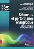 Bâtiments et performance énergétique