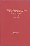 Personal Name Index to the Augusta Chronicle (Augusta Georgia) (Volume II 1800-1810)