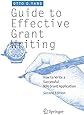 Guide to Effective Grant Writing: How to Write a Successful NIH Grant Application