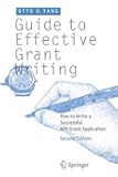Guide to Effective Grant Writing: How to Write a Successful NIH Grant Application