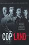 Cop Land: Based on the Screenplay by James Mangold